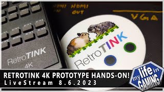 RetroTINK 4K Prototype Live HandsOn  LIVE STREAM [upl. by Bainter]