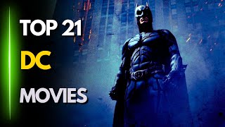 Top 21 Best DC Movies of All Time [upl. by Renfred]