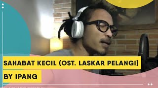 Nostalgia Ipang Nyanyikan Lagu Sahabat Kecil Ost Laskar Pelangi di Kompas TV [upl. by Pitt]