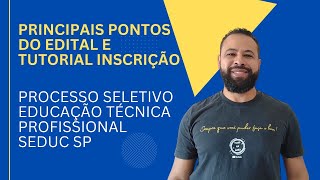 Live  Edital e Tutorial Inscrição  Processo Seletivo Ensino Técnico Profissional Seduc SP [upl. by Hsemar]