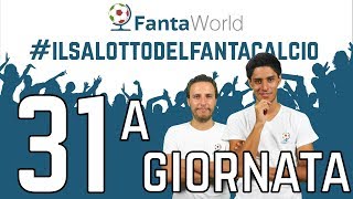 CONSIGLI FANTACALCIO 31ª GIORNATA  ILSALOTTODELFANTACALCIO [upl. by Haeluj]