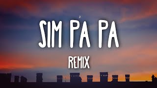 Simpa pa pa polyubila Simpa pa pa  Remix Lyrics [upl. by Hullda691]