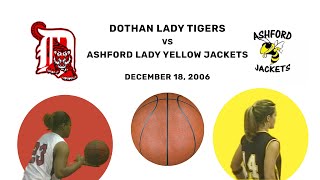 Dothan Vs Ashford Girls Basketball 2006 [upl. by Yleve]