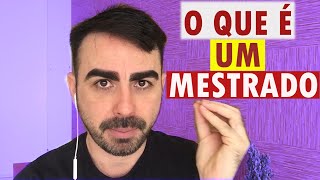 O QUE É O MESTRADO [upl. by Leizahaj881]