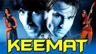 Keemat 1998 Full Hindi Movie  Akshay Kumar Saif Ali Khan Raveena Tandon Sonali Bendre [upl. by Jacey]