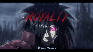 Madara Uchiha  Royalty AMV [upl. by Matheny]