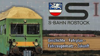 Die SBahn Rostock Geschichte Fahrplan Fahrzeugeinsatz Zukunft 2023 [upl. by Dixie919]