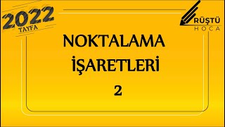 63Noktalama İşaretleri  İki Nokta Kesme İşareti Soru İşareti vs  RÜŞTÜ HOCA [upl. by Animaj]