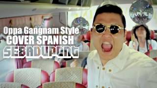 PSY  GANGNAM STYLE  Español  Spanish [upl. by Chaiken556]