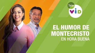 El Humor De Montecristo ⏰ En Hora Buena  Tele VID [upl. by Amadas]