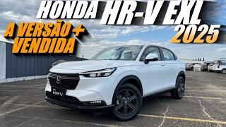 HONDA HRV EXL 2025  Versão CUSTOBENEFÍCIO Mas é a melhor versão [upl. by Dehsar555]