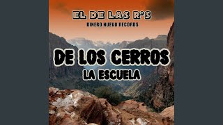 De Los Cerros La Escuela [upl. by Besnard283]