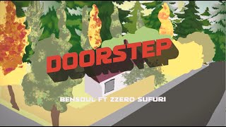 Bensoul Ft Zzero Sufuri Doorstep  Official Lyric Visualizer 420 Vibes [upl. by Jovia]