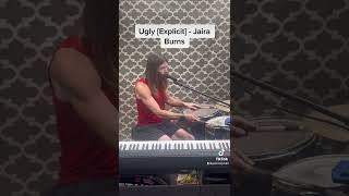 Ugly Explicit  Jaira Burns [upl. by Peck290]