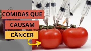 21 Alimentos que causam câncer e podem matálo Evite esses alimentos cancerosos [upl. by Mccreary332]