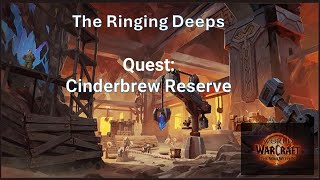 TWW  The Ringing Deeps  Cinderbrew Reserve [upl. by Sug]