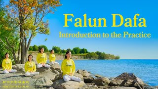 Falun Dafa Introduction to the Practice｜MultiLanguage Subtitles [upl. by Polito102]