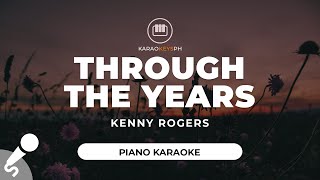 Through The Years  Kenny Rogers Piano Karaoke [upl. by Adnoma204]