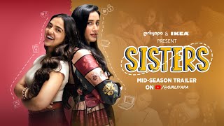 Sisters are Back  Official Trailer  All New Episodes  Ft Ahsaas Channa Namita Dubey  Girliyapa [upl. by Salvay]