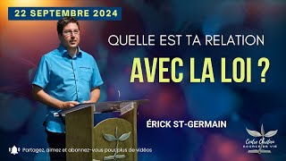 QUELLE EST TA RELATION AVEC LA LOI   Erick StGermain [upl. by Corly]