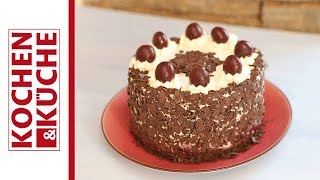 Schwarzwälder Kirschtorte selber backen  Kochen und Küche [upl. by Mel]