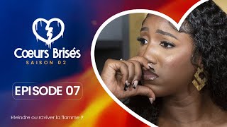 COEURS BRISÉS  Saison 2  Episode 7 VOSTFR [upl. by Maynard]