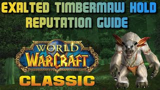 Classic WoW Exalted Timbermaw Hold Reputation Guide [upl. by Faso]