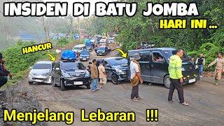 BATU JOMBA HARI INI  INSIDEN DI BATU JOMBA Menjelang Hari Raya batujomba batujombahariini [upl. by Ecnarolf843]