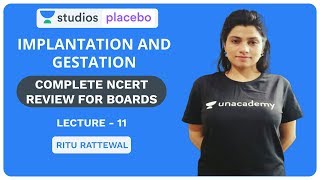 L11 Implantation and Gestation  Complete NCERT Review for Boards  Premedical  NEETAIIMS [upl. by Nisay668]