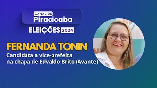 ELEIÇÕES PIRACICABA  FERNANDA TONIN Candidata viceprefeita na chapa de Edvaldo Brito [upl. by Yebba]