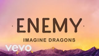 1 HOUR 🕐  Imagine Dragons JID  Enemy Lyrics Oh the misery everybody wants to be my enemy [upl. by Eckmann]