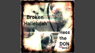 BROKEN HALLELUJAH feat MONE [upl. by Josh644]