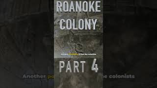 Roanoke Colonys Dark Secrets Part 4 shorts [upl. by Vernen]