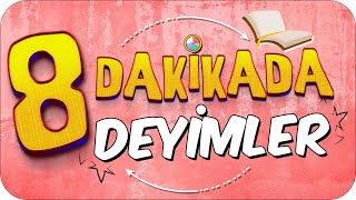 Akılda Kalıcı Yöntemlerle 8 Dakikada Deyimler 💪😎 [upl. by Adnohs]