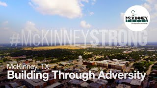 McKinney TX  Building Through Adversity [upl. by Akcebar320]