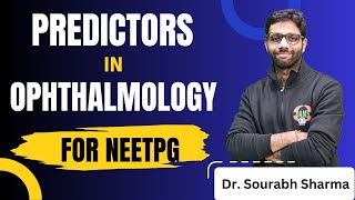 Predictors for Ophthalmology for NEET PG by Dr Sourabh Sharma [upl. by Manheim209]