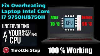 Fix Overheating Laptop Intel Core i7 9750H8750H by Undervolting CPU  Decrease temps by 2030 °C [upl. by Niamert]