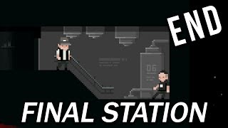 The Final Station Прохождение На Русском 1 — ПУТЕШЕСТВУЙ И ВЫЖИВАЙ [upl. by Ayatahs]