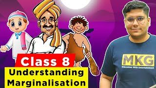 Understanding Marginalisation  Class 8 Civics Chapter 7  Class 8 Civics [upl. by Atiker]