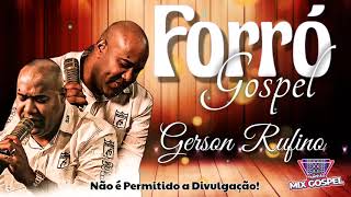 Forró Gospel 2021  Gerson Rufino 《 Versão Forró Boys 》DJJc [upl. by Nikolaus]