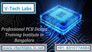 Introduction  VTech ProLabs  Bangalore  PCB Design Training [upl. by Cesaro]