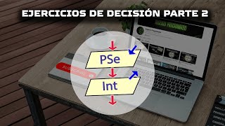 ✅EJERCICIOS DE DECISIÓN SI IF  PARTE 2  PSEINT [upl. by Curr964]