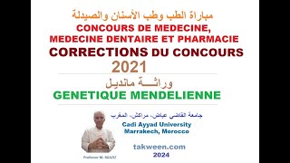 CONCOURS Médecine Chirurgie dentaire Pharmacie Correction épreuve SVT 2021 Génétique mendélienne [upl. by Aristotle]