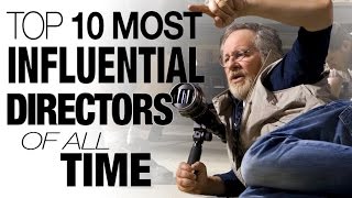 Top 10 Most Influential Directors of All Time [upl. by Gawen]