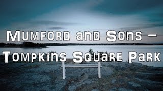 Mumford and Sons  Tompkins Square Park Acoustic CoverLyricsKaraoke [upl. by Emsmus873]