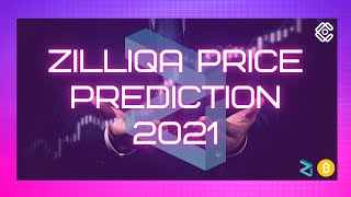 ZILLIQA PRICE PREDICTION 2021  ZIL crypto priceprediction 4ctrading [upl. by Vassell]