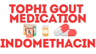 Tophi Gout Medication Indomethacin Information and Tips [upl. by Kopp]