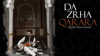 Da Zrha Qarara Rasha Rabab  Pashto Classical  Relaxing Music [upl. by Einahpad]