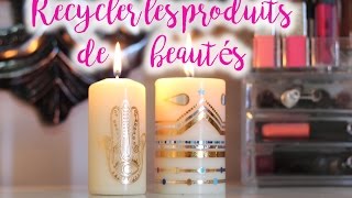 10 astuces pour recycler nos produits de beautés [upl. by Uri]