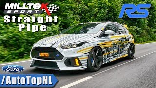 FORD FOCUS RS MK3  DECAT STRAIGHT PIPE MILLTEK  EXHAUST SOUND DRIFT MODE amp REVS by AutoTopNL [upl. by Atineg]